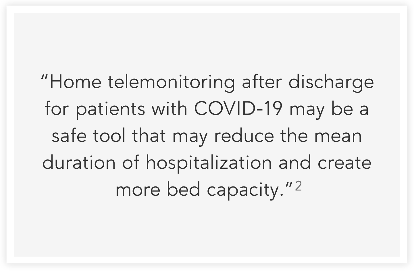 home telemonitoring may be a safe tool to reduce duration of hospitalisation